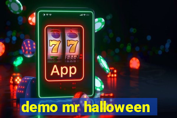 demo mr halloween